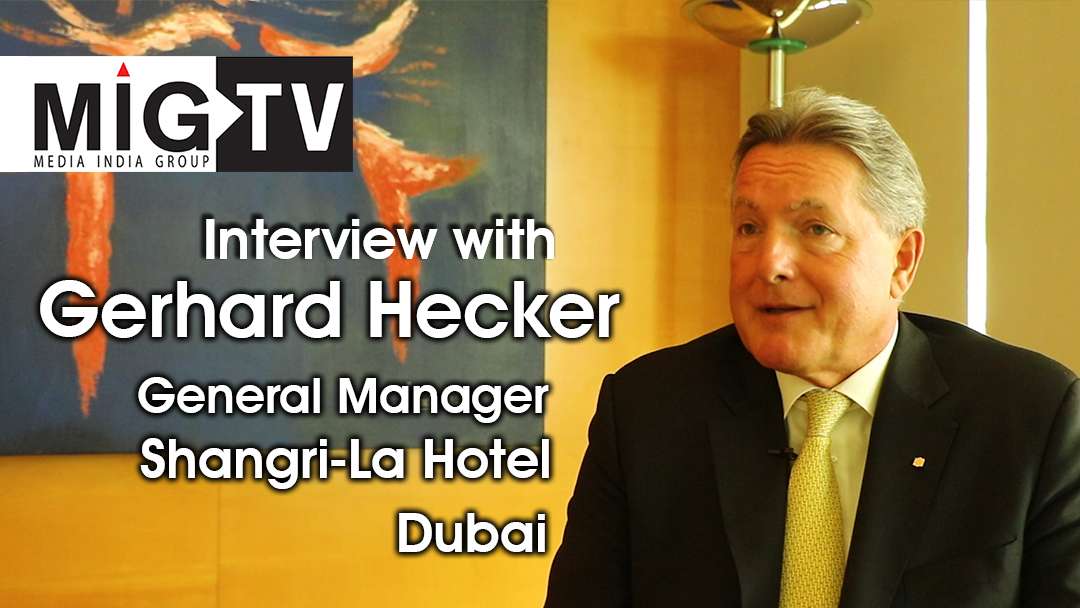 Interview with Gerhard Hecker, Shangri-La Hotel, Dubai