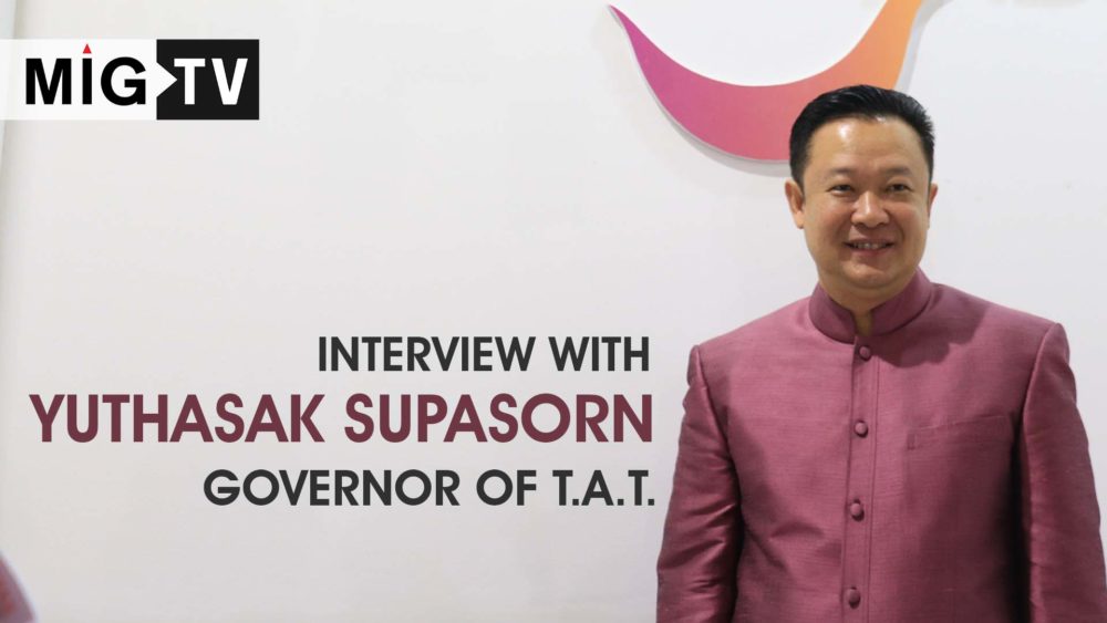Interview with Yuthasak Supasorn, Governor of the Tourism Authority of Thailand