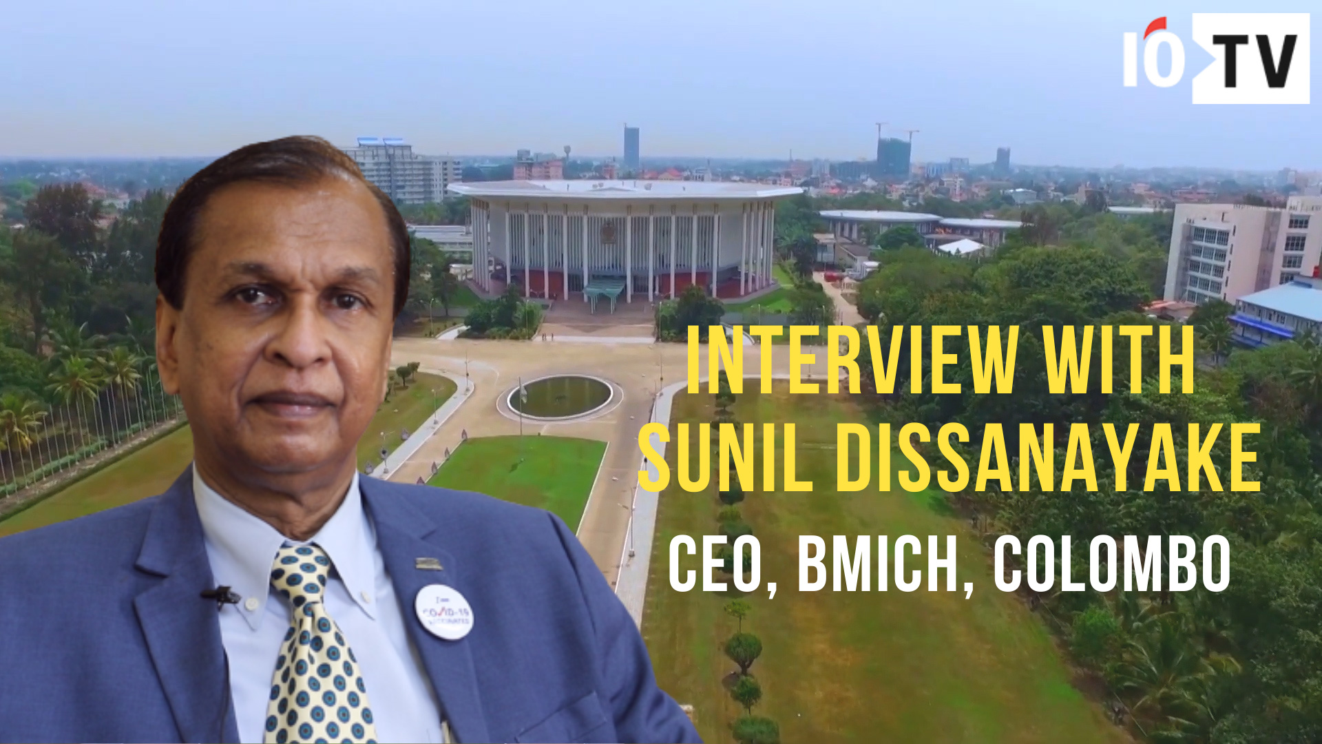 Interview with Sunil Dissanayake, CEO, BMICH, Colombo