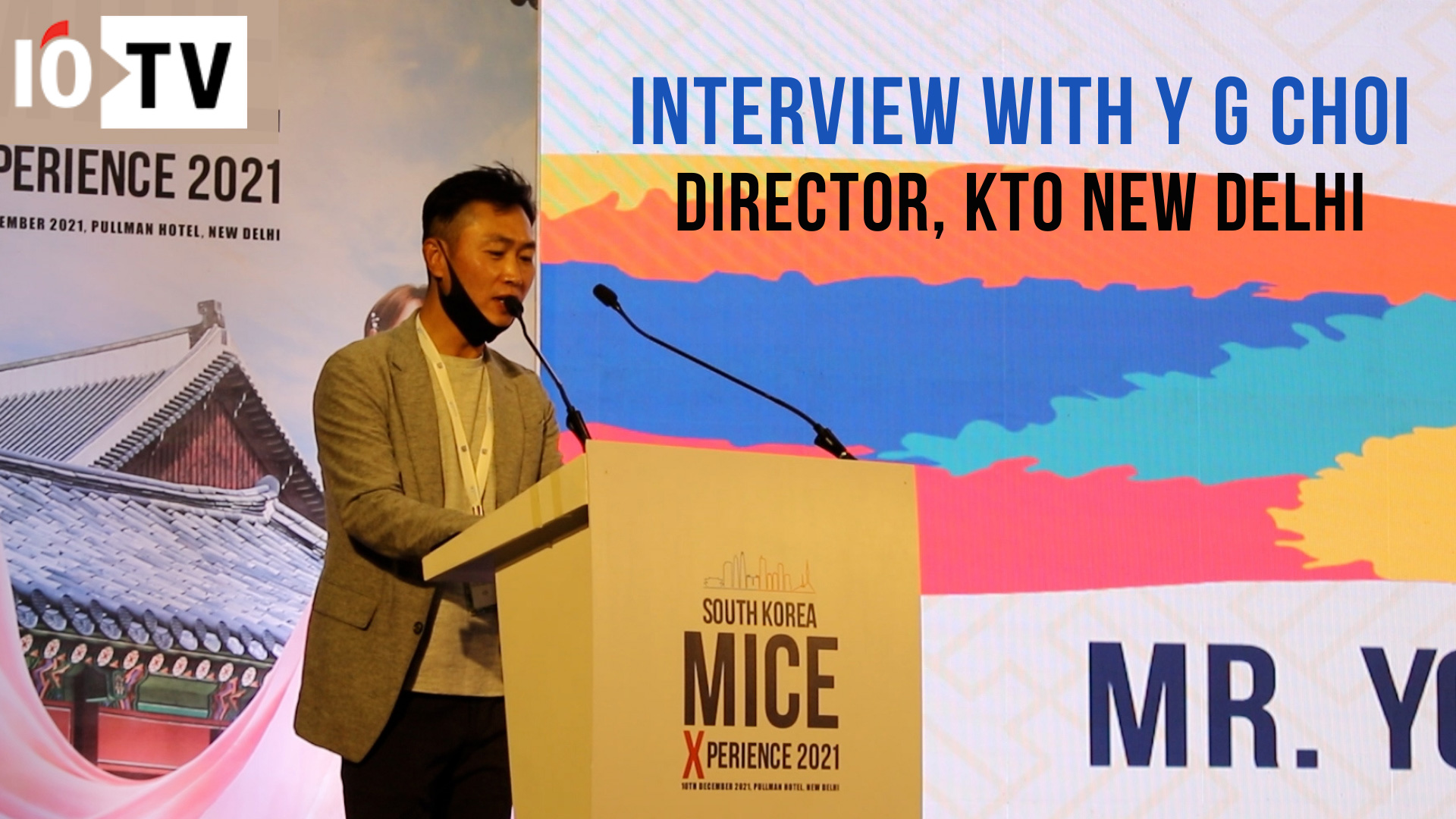 MICE Tourism in South Korea: Interview with Y G Choi, Director Korea Tourism Organisation, New Delhi