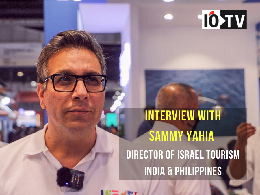 Interview with Sammy Yahia, Director of Israel Tourism, India & Philippines