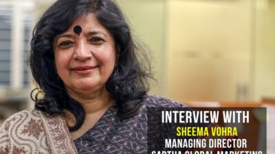 Interview with Sheema Vohra, Managing Director, Sartha Global Marketing
