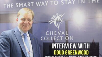 Interview with Doug Greenwood, Director of Sales & Marketing, Cheval Collection